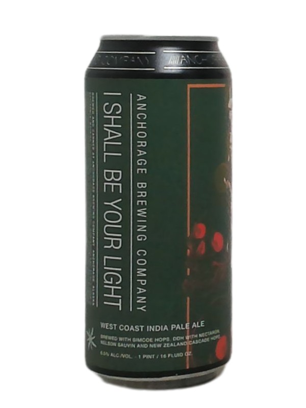 ANCHORAGE I SHALL BE YOUR LIGHT (IPA)